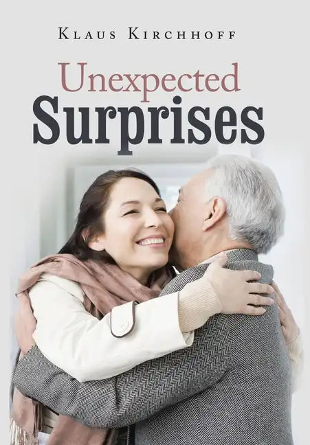 Unexpected Surprises - Hardcover