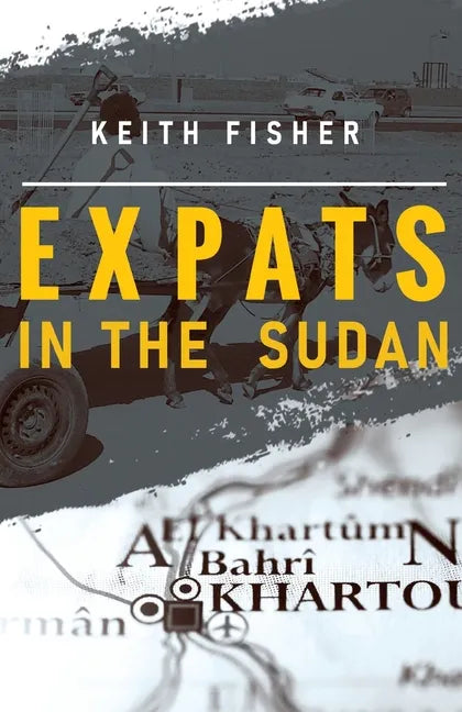 Expats in the Sudan - Paperback