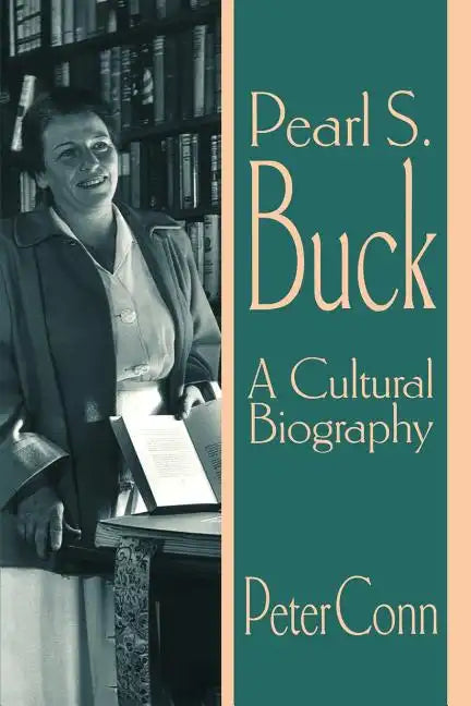 Pearl S. Buck: A Cultural Biography - Paperback