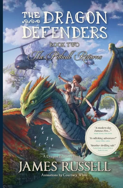 The Dragon Defenders - Book Two: The Pitbull Returns - Paperback