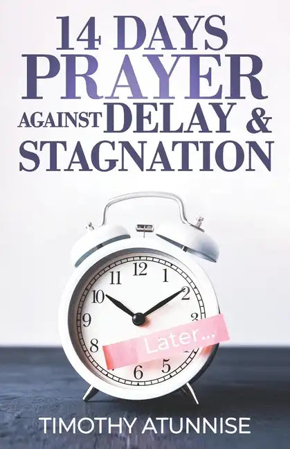 14 Days Prayer Against Delay & Stagnation - Paperback