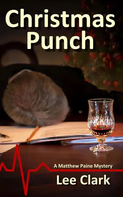 Christmas Punch: A Matthew Paine Mystery - Hardcover