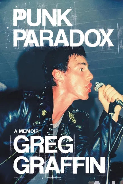 Punk Paradox: A Memoir - Hardcover