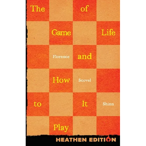 The Game of Life and How to Play It (Heathen Edition) - Paperback