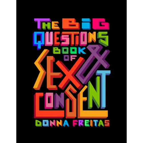 The Big Questions Book of Sex & Consent - Hardcover