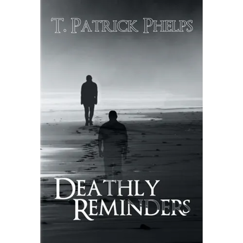 Deathly Reminders - Paperback