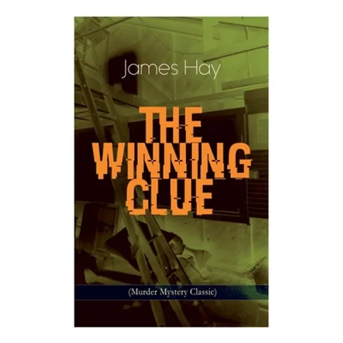 THE WINNING CLUE (Murder Mystery Classic): A Detective Novel - Paperback