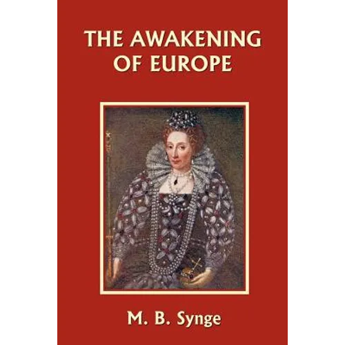The Awakening of Europe (Yesterday's Classics) - Paperback