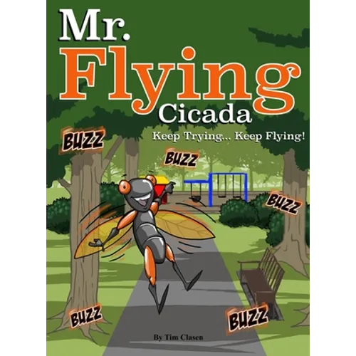 Mr. Flying Cicada - Hardcover