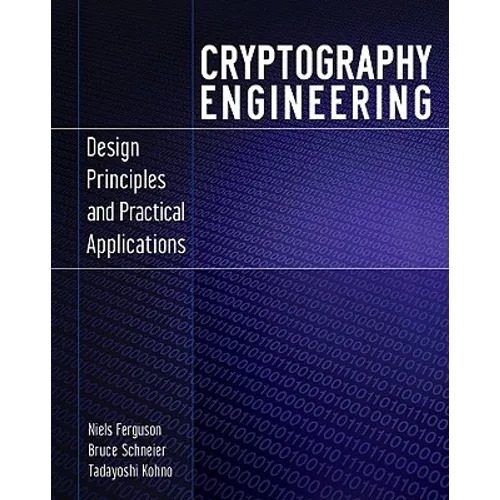 Cryptography Engineering: Design Principles and Practical Applications - Paperback