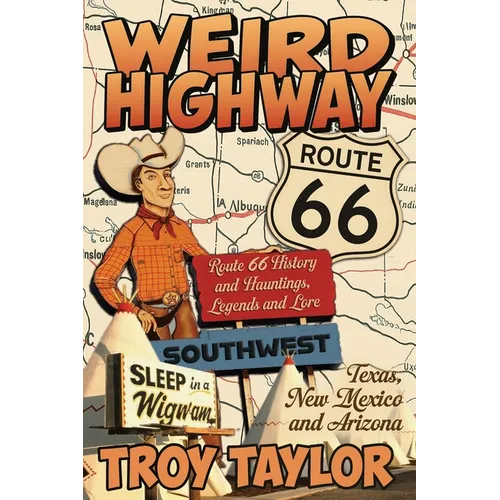 Weird Highway Southwest - Paperback