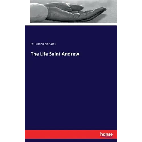 The Life Saint Andrew - Paperback