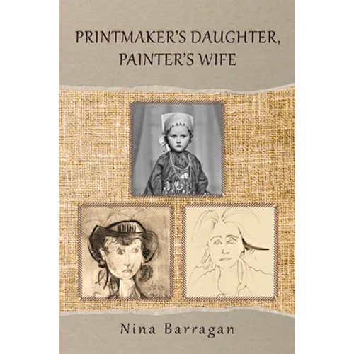 Printmaker's Daughter, Painter's Wife: Volume 47 - Paperback