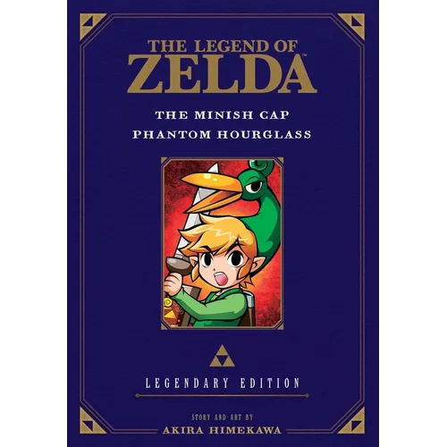 The Legend of Zelda: The Minish Cap / Phantom Hourglass -Legendary Edition-: The Minish Cap/Phantom Hourglass - Paperback