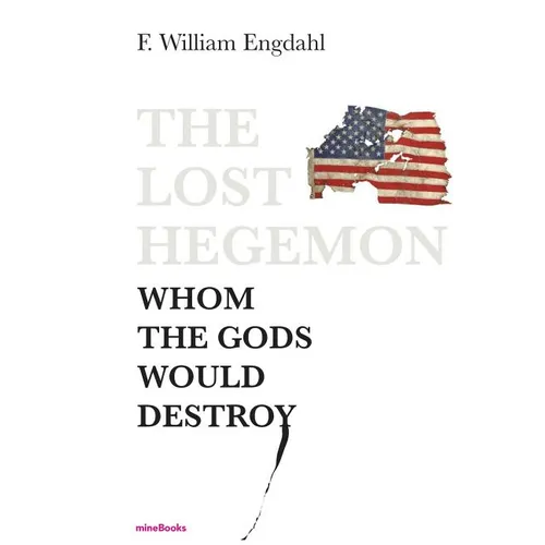 The Lost Hegemon: Whom the gods would destroy - Paperback