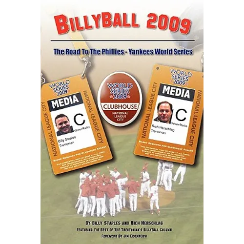 BillyBall 2009: The Road to the Phillies-Yankees World Series - Paperback