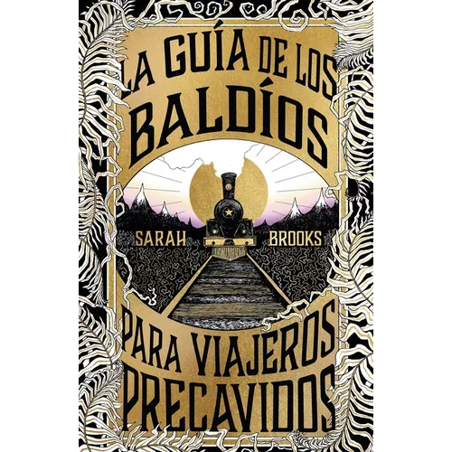 Guia de Los Baldios Para Viajeros Precavidos, La - Paperback