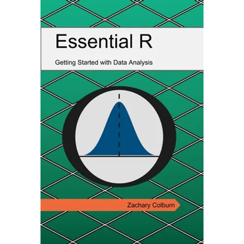 Essential R: Getting Started with Data Analysis - Paperback