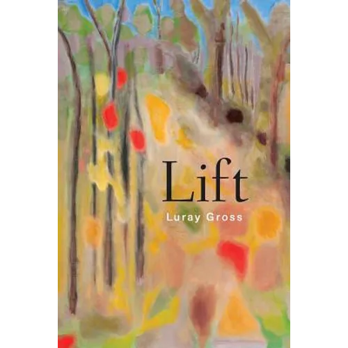 Lift: Poems - Paperback
