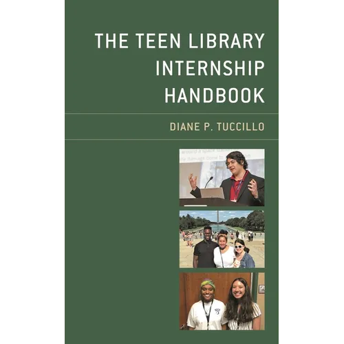 Teen Library Internship Handbook - Hardcover