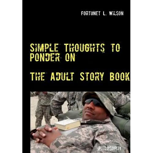 Simple Thoughts to Ponder on: The Adult Story Book - Paperback