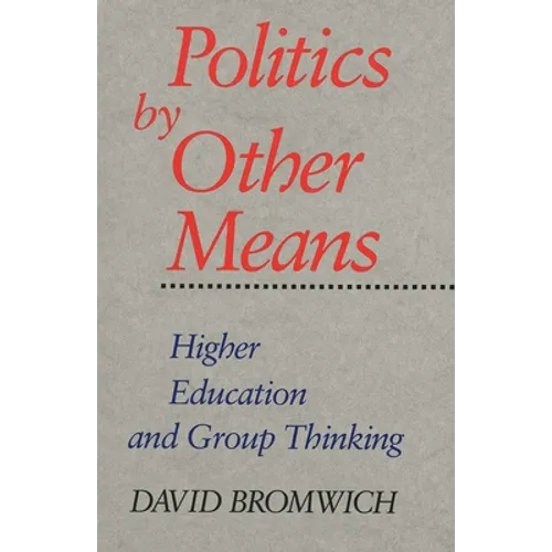 Politics by Other Means - Paperback