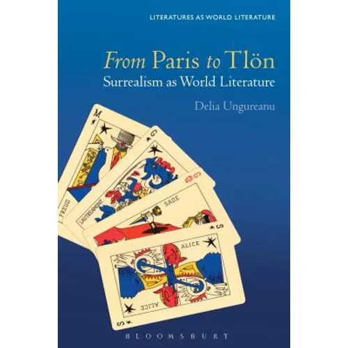 From Paris to Tlön: Surrealism as World Literature - Paperback