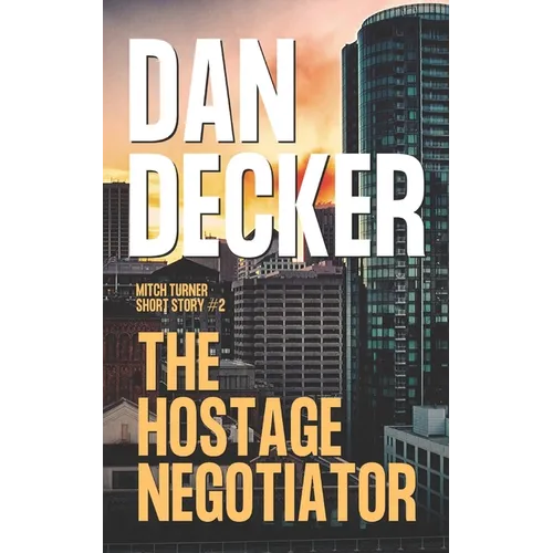 The Hostage Negotiator - Paperback