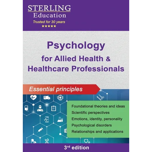 Psychology for Allied Health & Healthcare Professionals: Essential Principles - Paperback