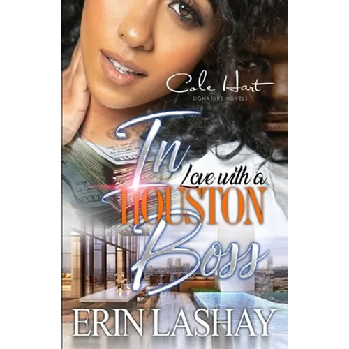 In Love With A Houston Boss: An Urban Romance Novel - Paperback