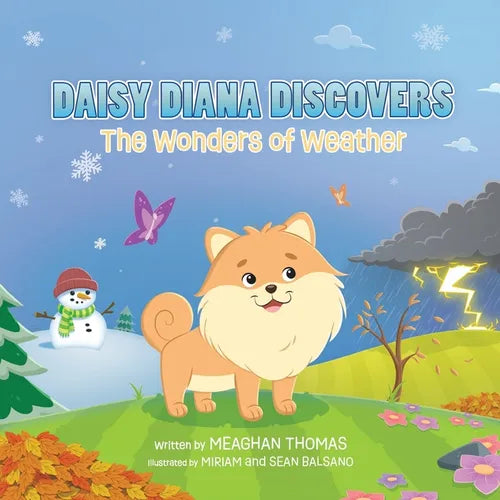 Daisy Diana Discovers the Wonders of Weather - Paperback