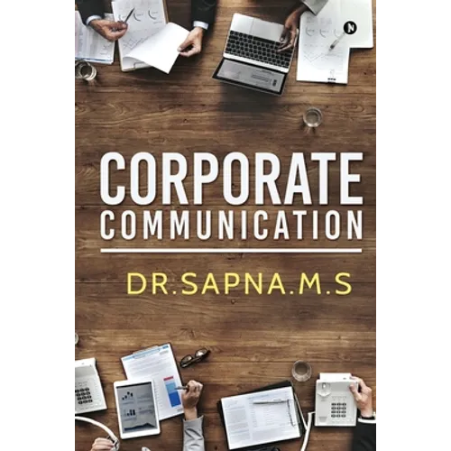 Corporate Communication: Trends and Features - Paperback