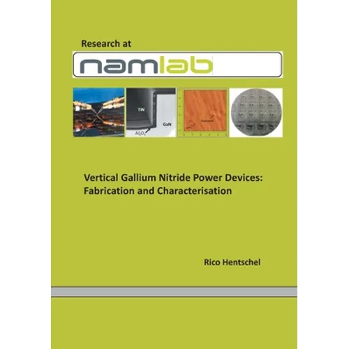 Vertical Gallium Nitride PowerDevices: Fabrication and Characterisation - Paperback