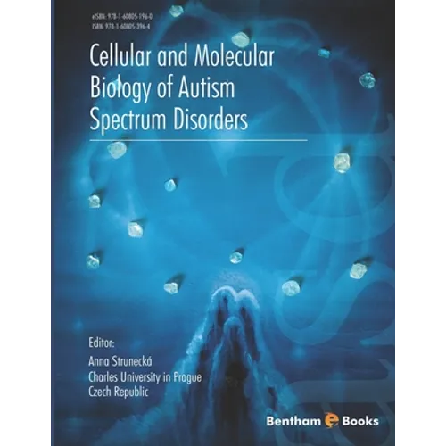 Cellular and Molecular Biology of Autism Spectrum Disorders - Paperback