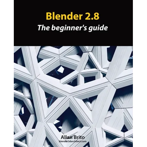 Blender 2.8: The beginner's guide - Paperback