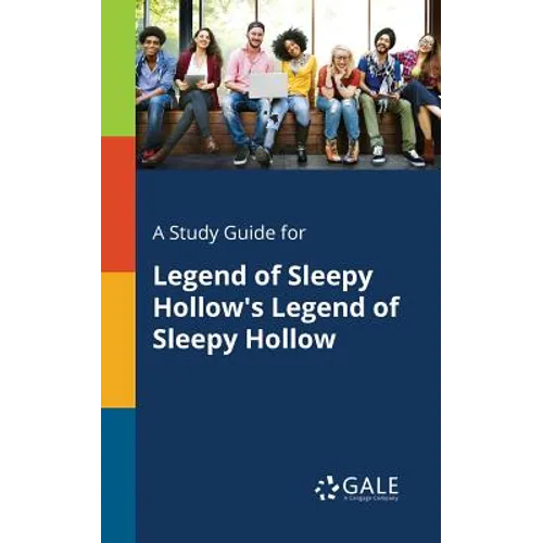 A Study Guide for Legend of Sleepy Hollow's Legend of Sleepy Hollow - Paperback