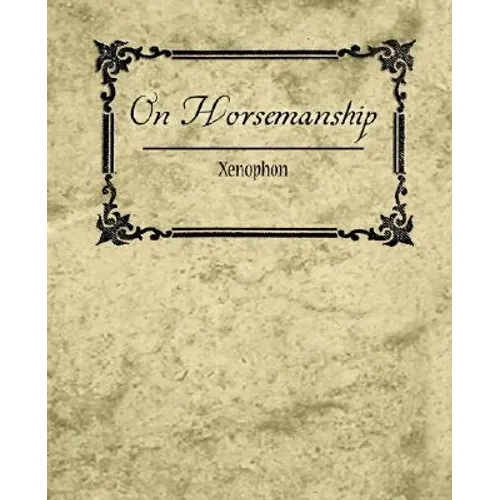 On Horsemanship - Xenophon - Paperback
