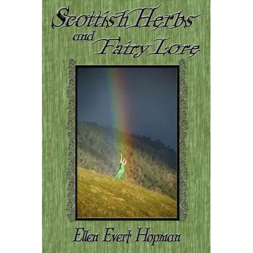 Scottish Herbs and Fairy Lore - Paperback