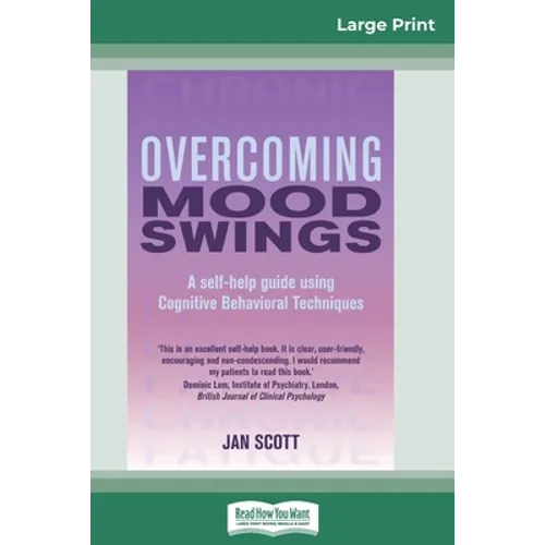 Overcoming Mood Swings (16pt Large Print Edition) - Paperback