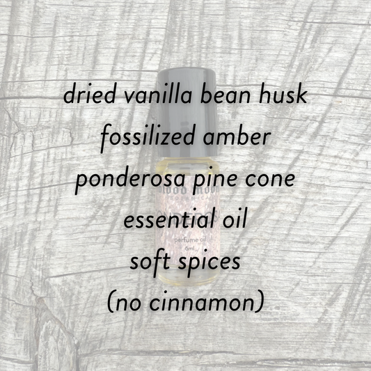 Ponderosa Perfume Oil - Vanilla, Pine, Amber
