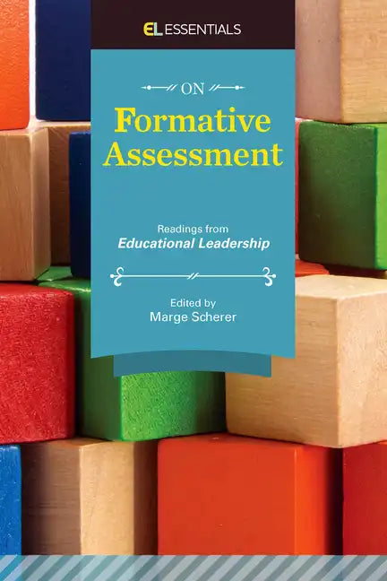 On Formative Assessment: Readings from Educational Leadership (EL Essentials) - Paperback