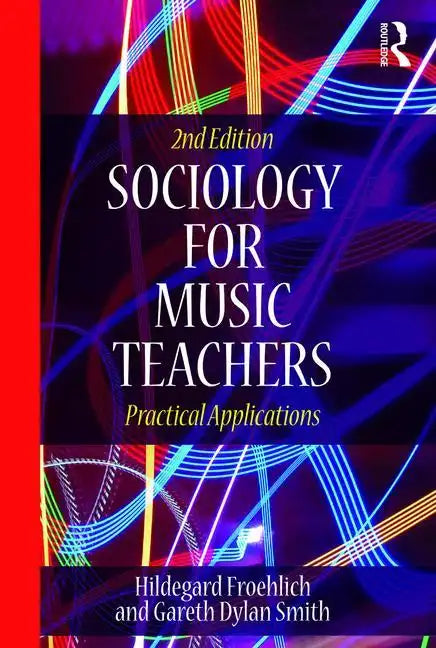 Sociology for Music Teachers: Practical Applications - Paperback