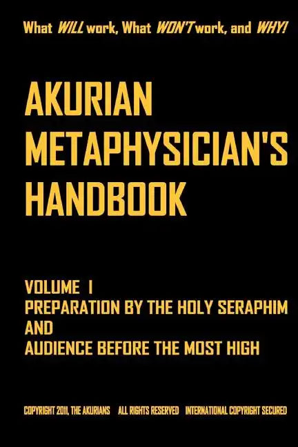 AKURIAN METAPHYSICIAN'S HANDBOOK Volume I - Paperback