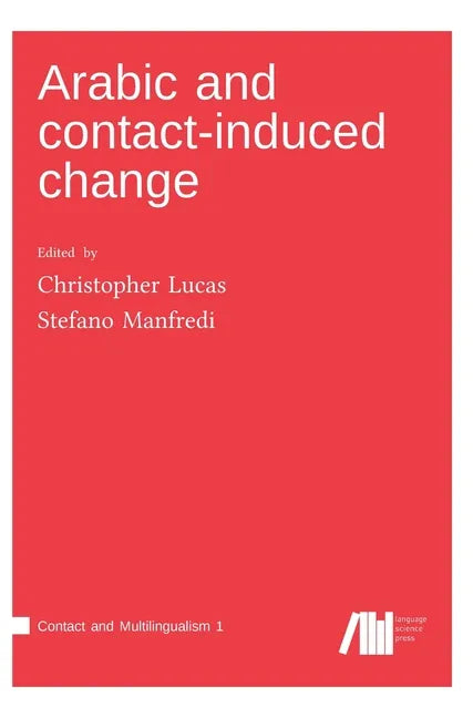 Arabic and contact-induced change - Hardcover