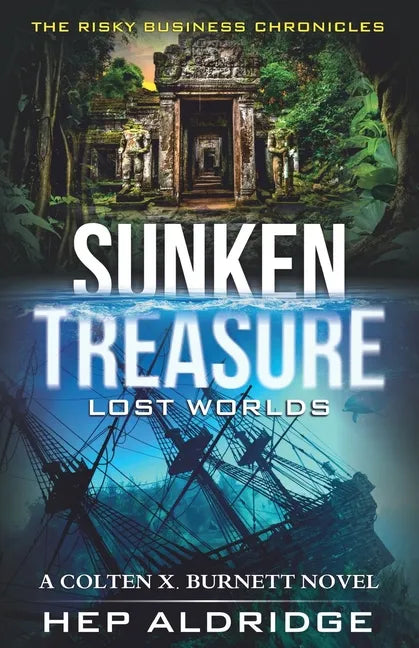 Sunken Treasure Lost Worlds: A Colten X. Burnett Novel - Paperback