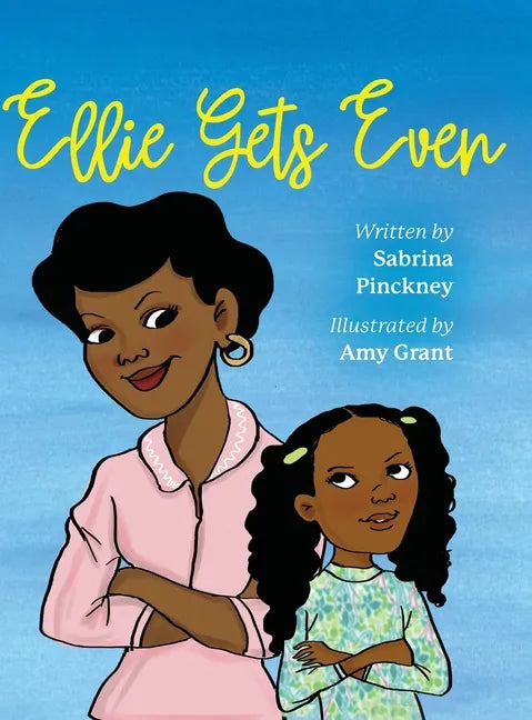 Ellie Gets Even - Hardcover