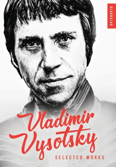 Vladimir Vysotsky: Selected Works - Paperback