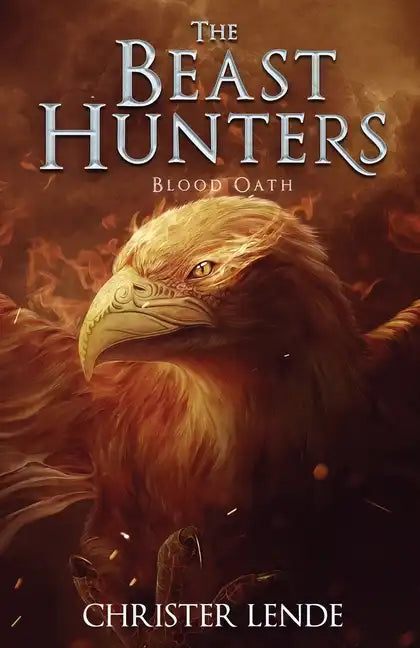 The Beast Hunters Blood Oath - Paperback