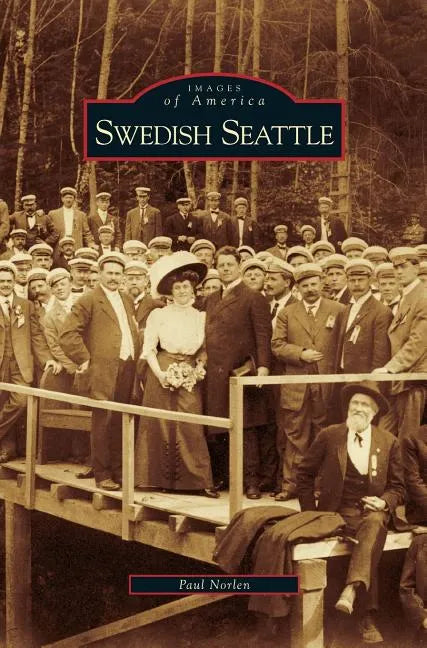 Swedish Seattle - Hardcover