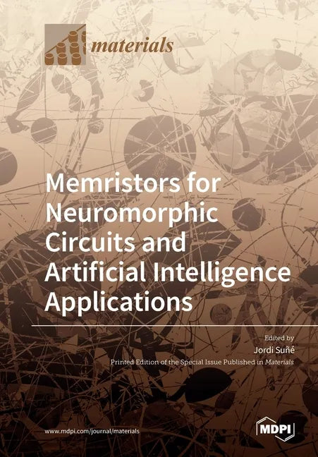 Memristors for Neuromorphic Circuits and Artificial Intelligence Applications - Paperback